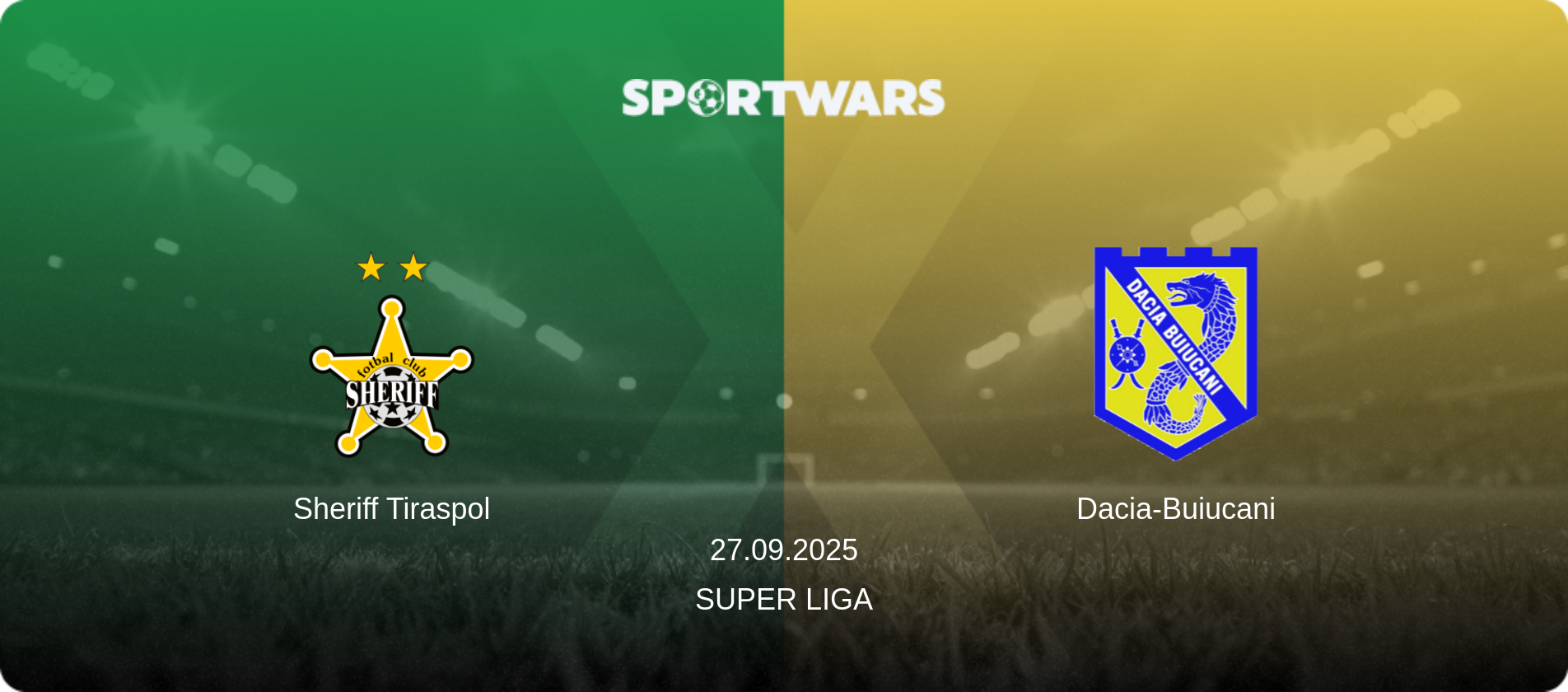 Sheriff Tiraspol — Dacia-Buiucani, 27.09.2025 — Super Liga (match preview)