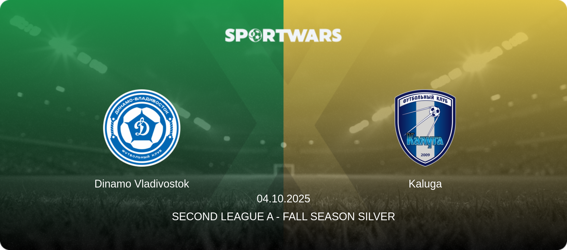 Dinamo Vladivostok — Kaluga, 04.10.2025 — Second League A - Fall Season Silver (match preview)