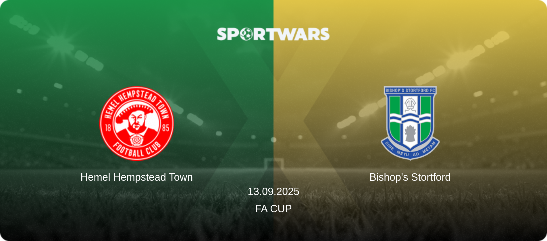 Hemel Hempstead Town — Bishop's Stortford, 13.09.2025 — FA Cup (match preview)
