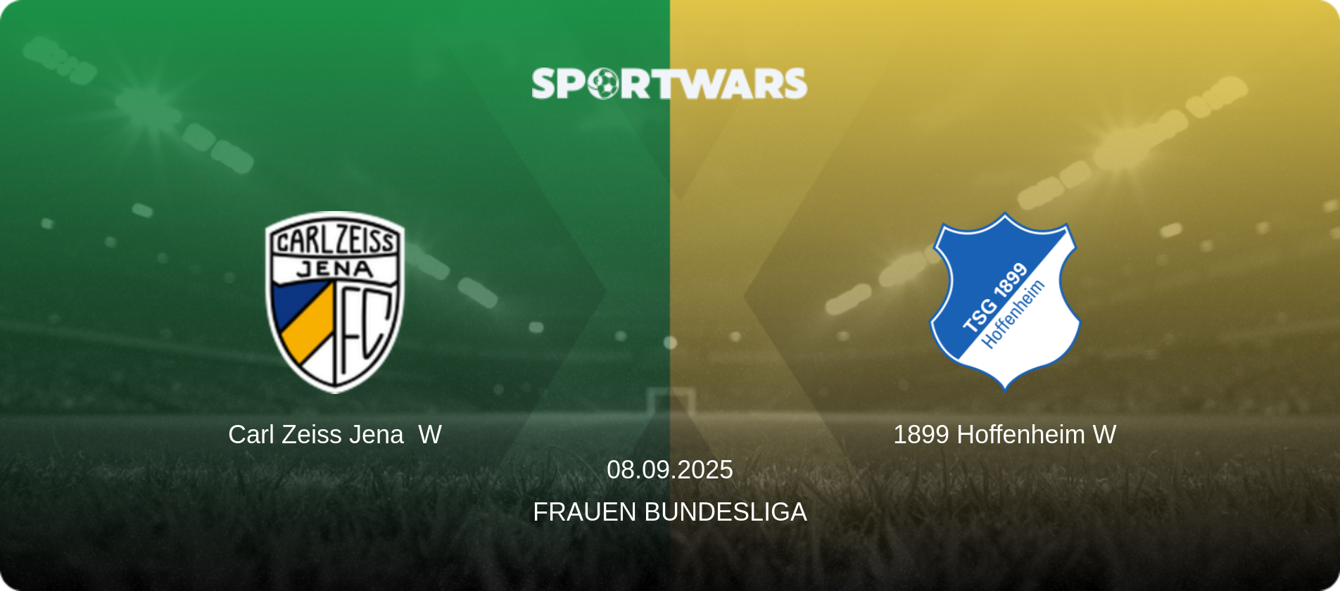Carl Zeiss Jena  W — 1899 Hoffenheim W, 08.09.2025 — Frauen Bundesliga (match preview)