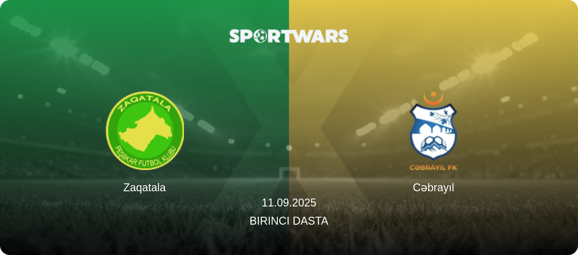 Zaqatala — Cəbrayıl, 11.09.2025 — Birinci Dasta (match preview)
