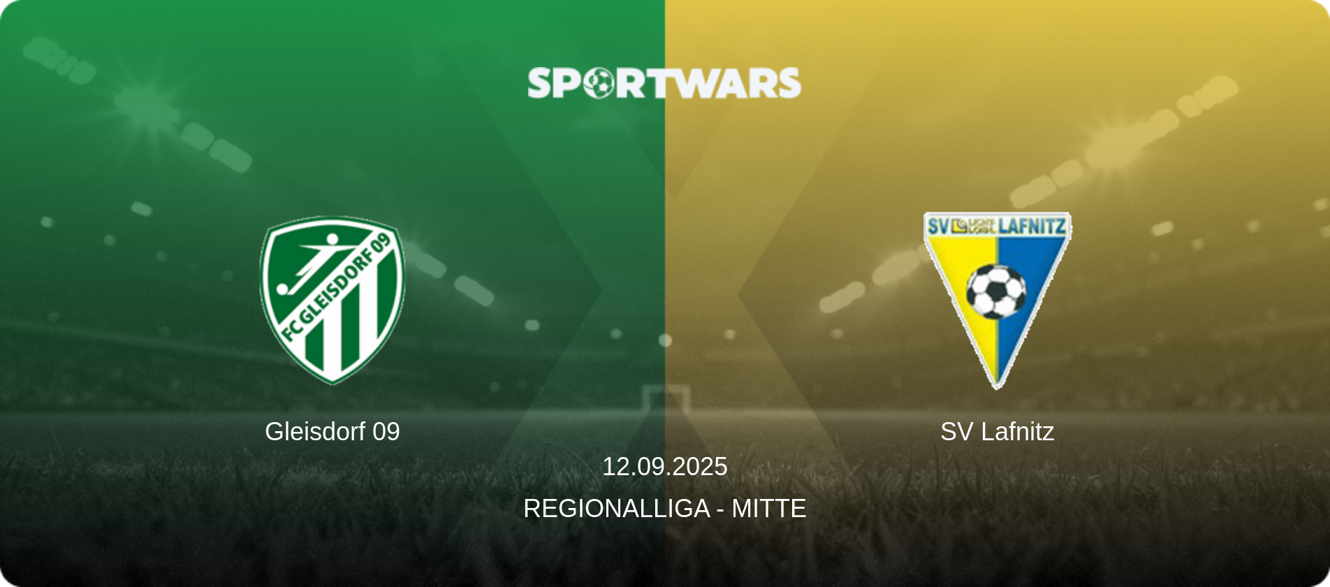 Gleisdorf 09 — SV Lafnitz, 12.09.2025 — Regionalliga - Mitte (match preview)