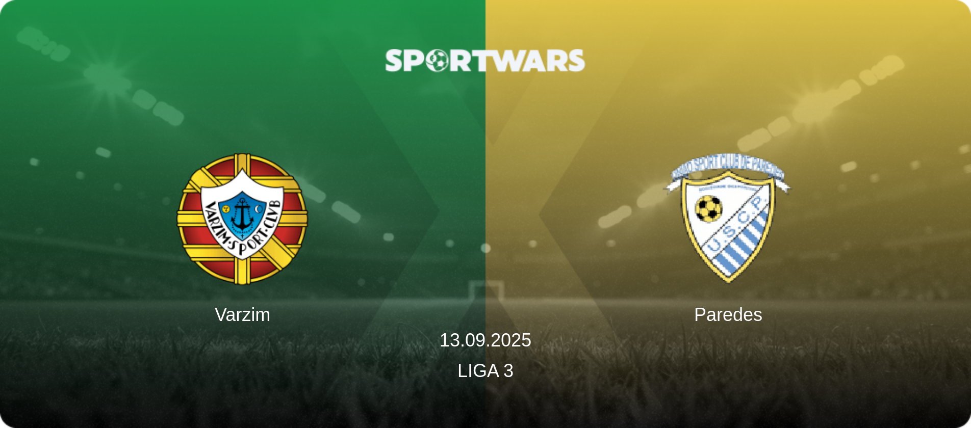 Varzim — Paredes, 13.09.2025 — Liga 3 (match preview)