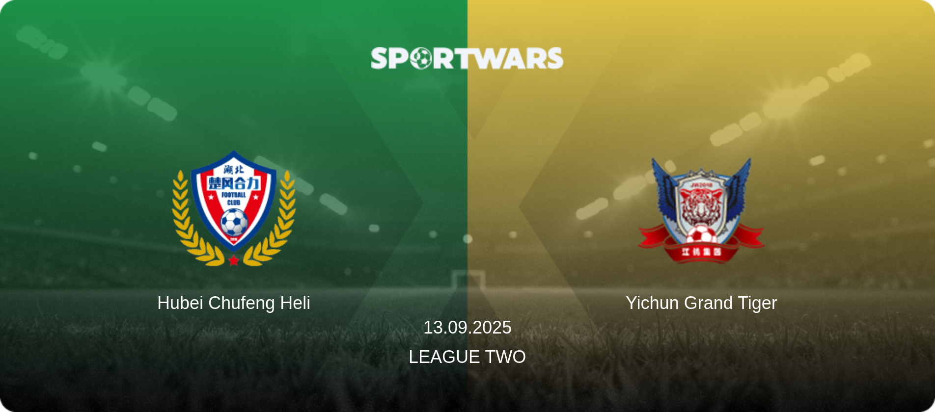 Hubei Chufeng Heli — Yichun Grand Tiger, 13.09.2025 — League Two (match preview)