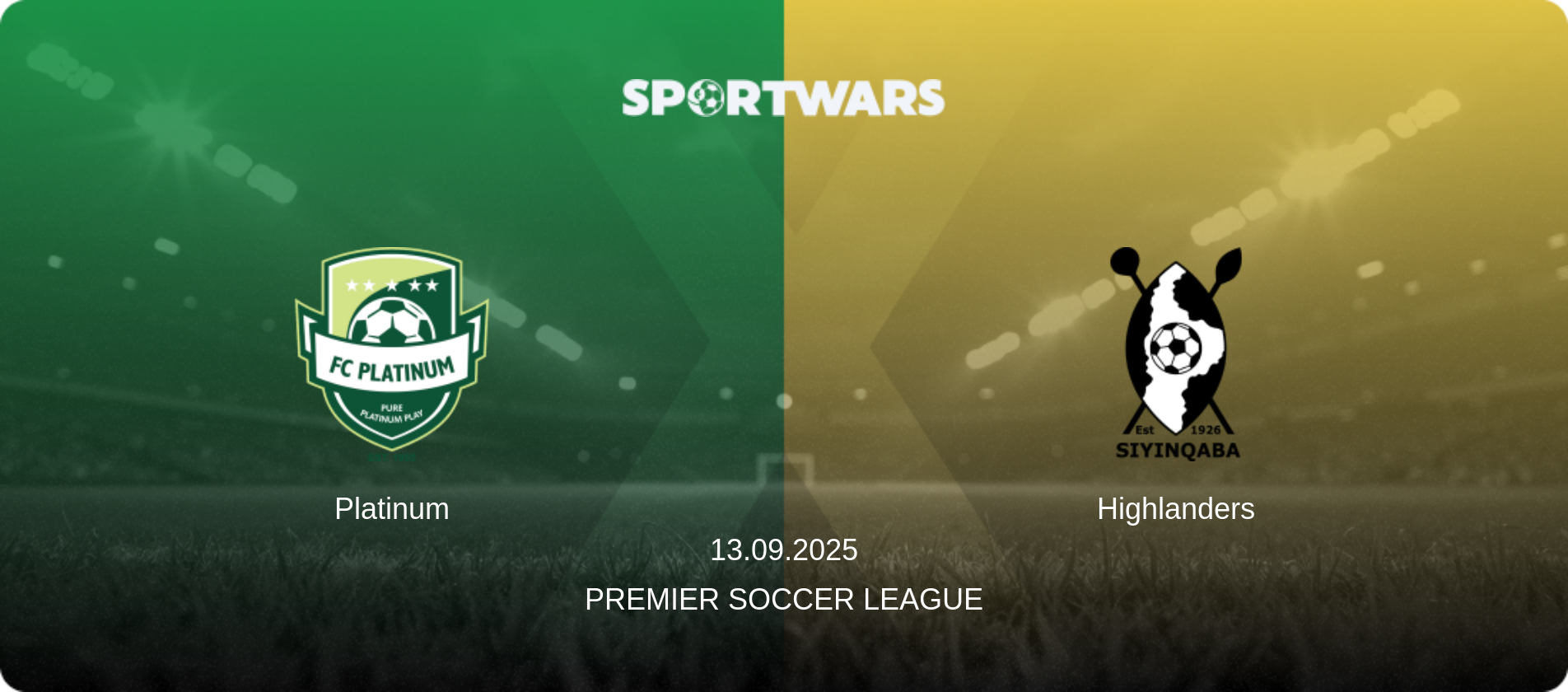 Platinum — Highlanders, 13.09.2025 — Premier Soccer League (match preview)