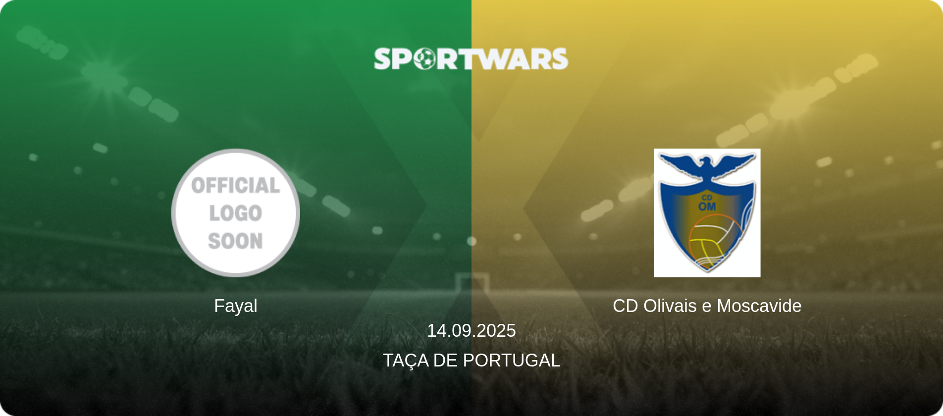Fayal — CD Olivais e Moscavide, 14.09.2025 — Taça de Portugal (match preview)