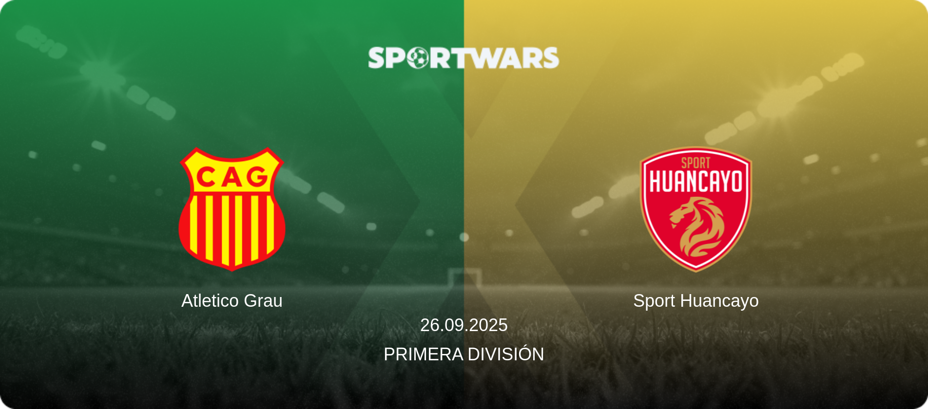 Atletico Grau — Sport Huancayo, 26.09.2025 — Primera División (match preview)