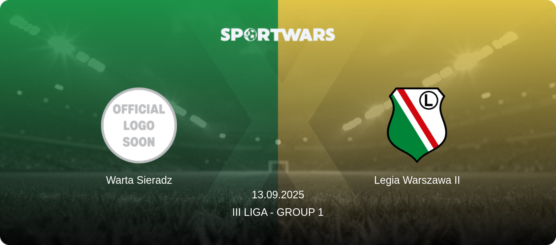 Warta Sieradz — Legia Warszawa II, 13.09.2025 — III Liga - Group 1 (match preview)