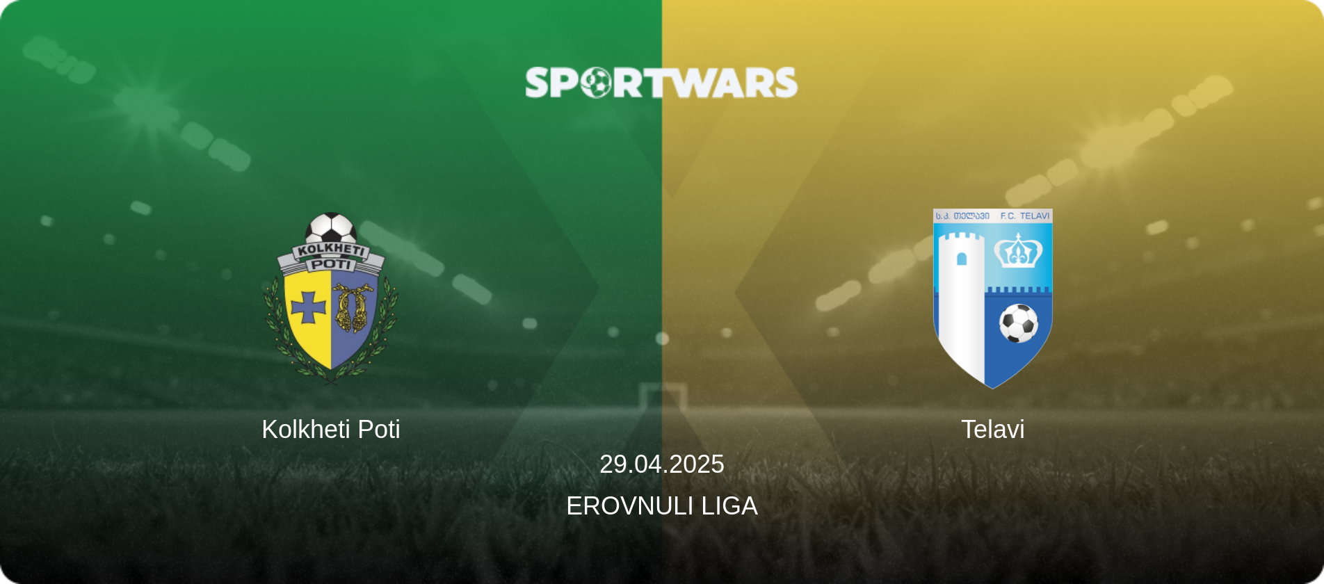 Kolkheti Poti — Telavi, 29.04.2025 — Erovnuli Liga (match preview)