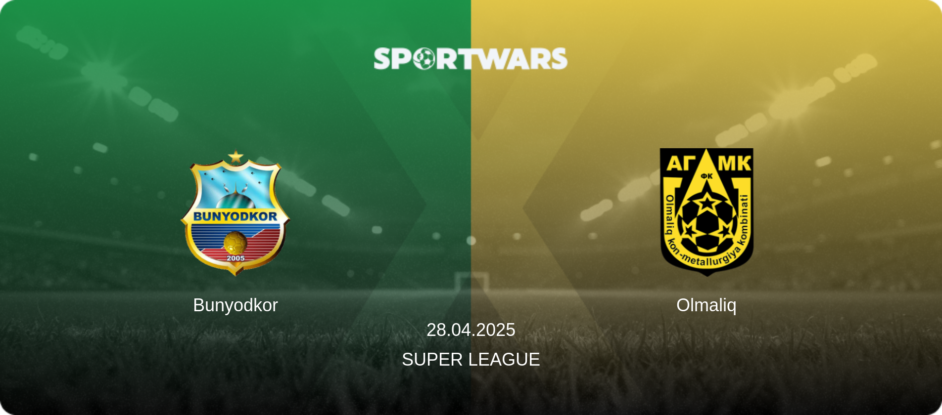 Bunyodkor — Olmaliq, 28.04.2025 — Super League (match preview)