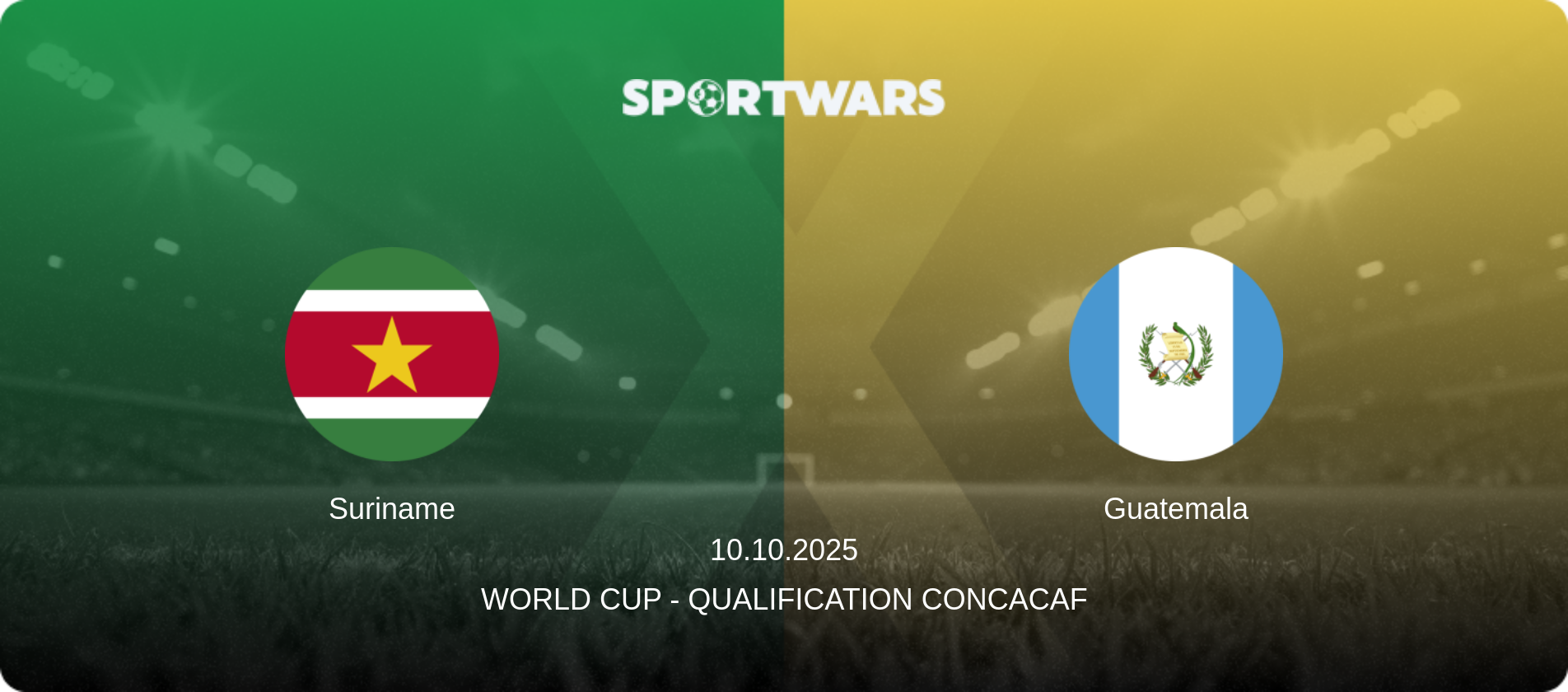 Suriname — Guatemala, 10.10.2025 — World Cup - Qualification CONCACAF (match preview)