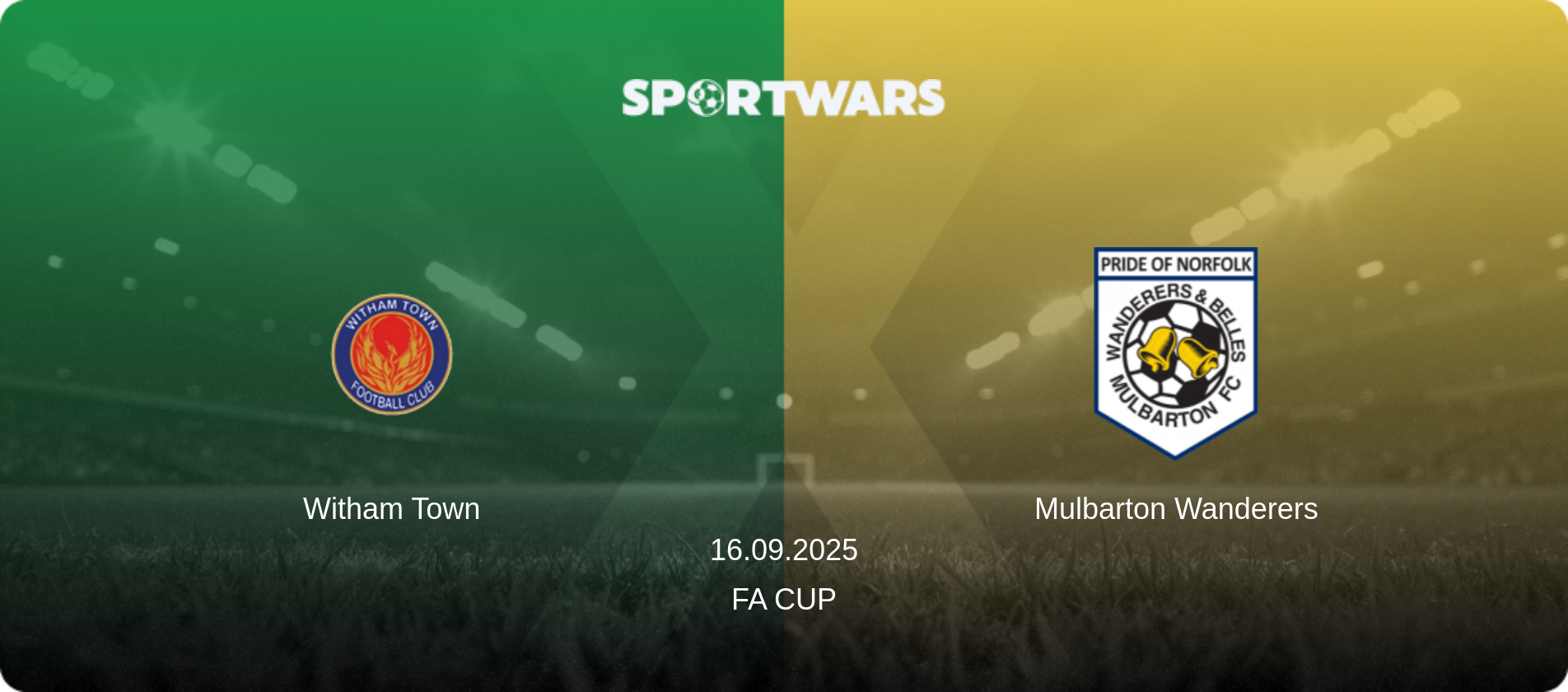 Witham Town — Mulbarton Wanderers, 16.09.2025 — FA Cup (match preview)