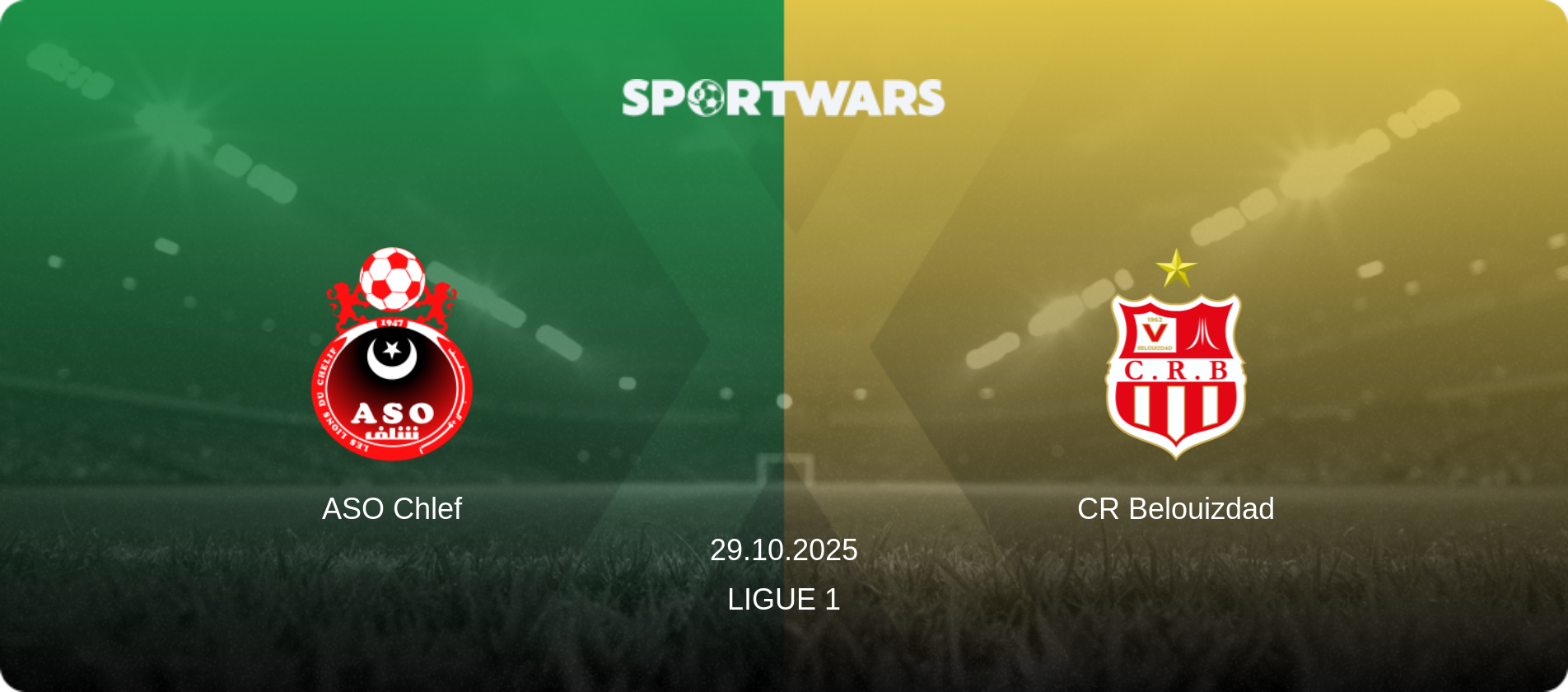 ASO Chlef — CR Belouizdad, 29.10.2025 — Ligue 1 (match preview)