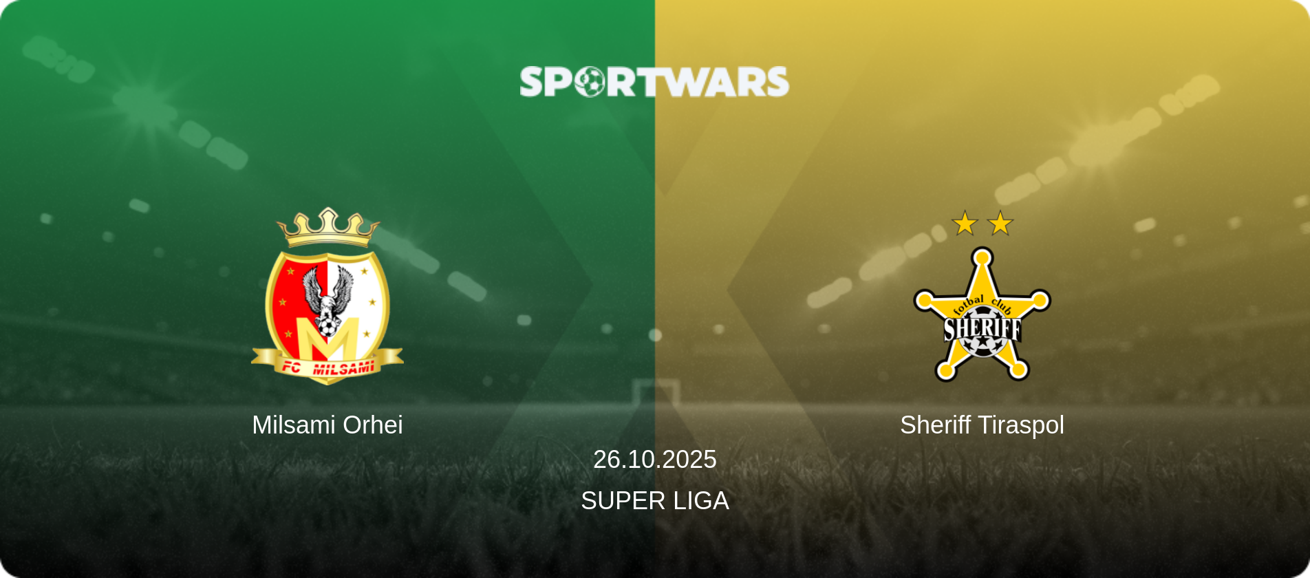 Milsami Orhei — Sheriff Tiraspol, 26.10.2025 — Super Liga (match preview)