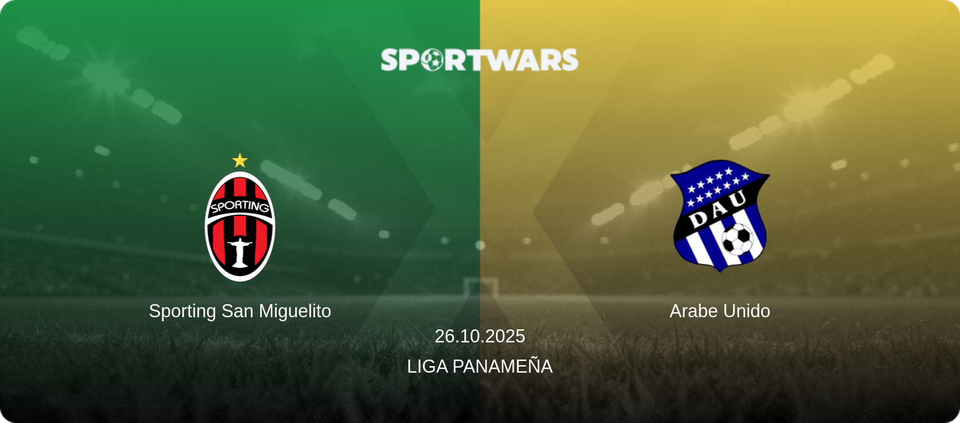 Sporting San Miguelito — Arabe Unido, 26.10.2025 — Liga Panameña (match preview)