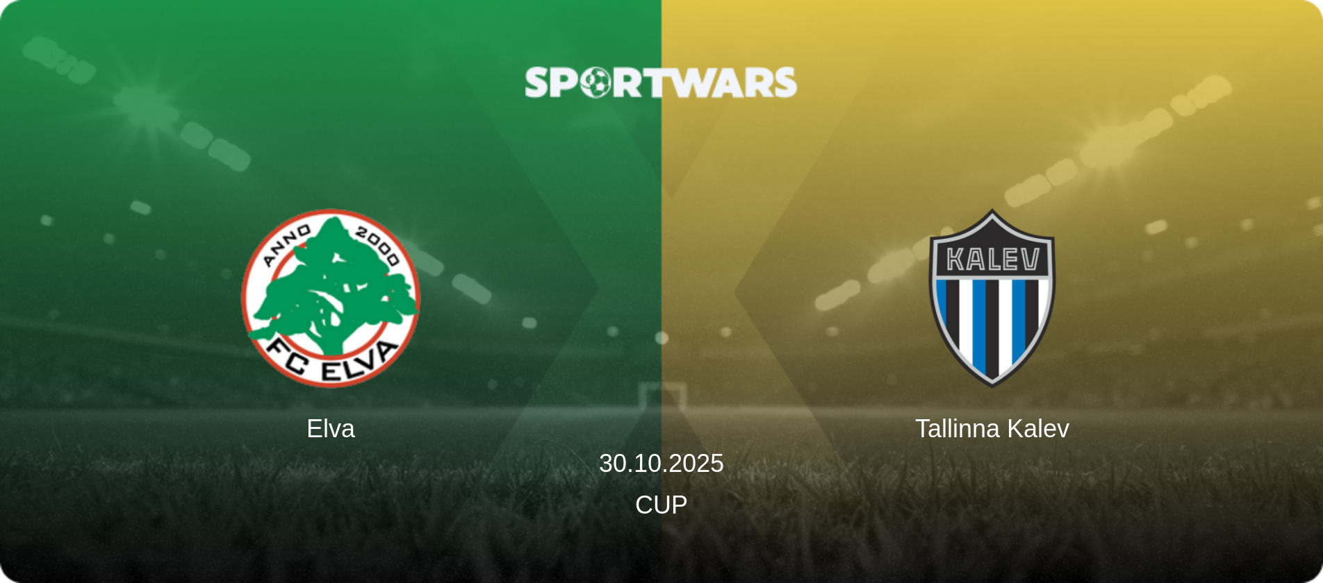 Elva — Tallinna Kalev, 30.10.2025 — Cup (match preview)
