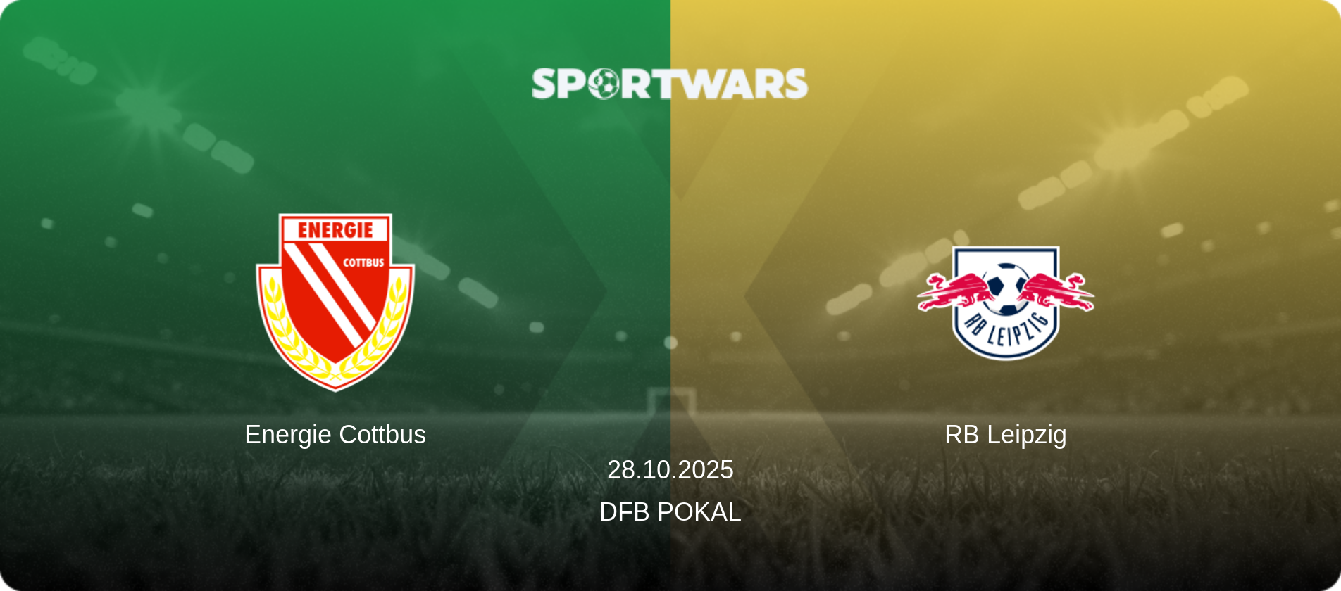 Energie Cottbus — RB Leipzig, 28.10.2025 — DFB Pokal (match preview)