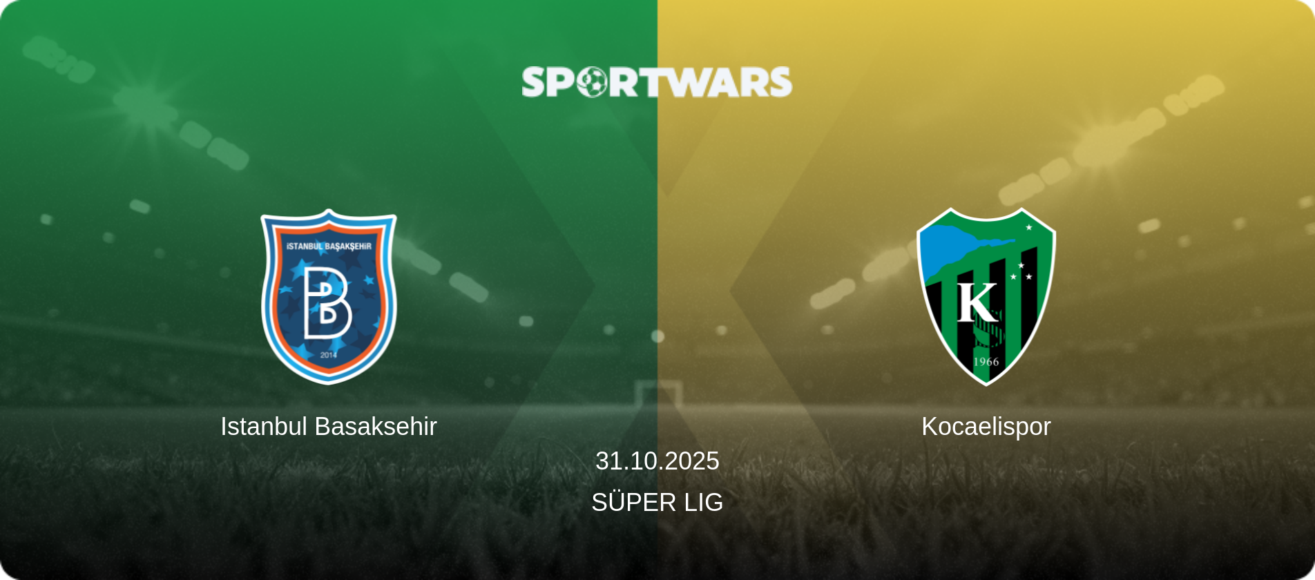 Istanbul Basaksehir — Kocaelispor, 31.10.2025 — Süper Lig (match preview)