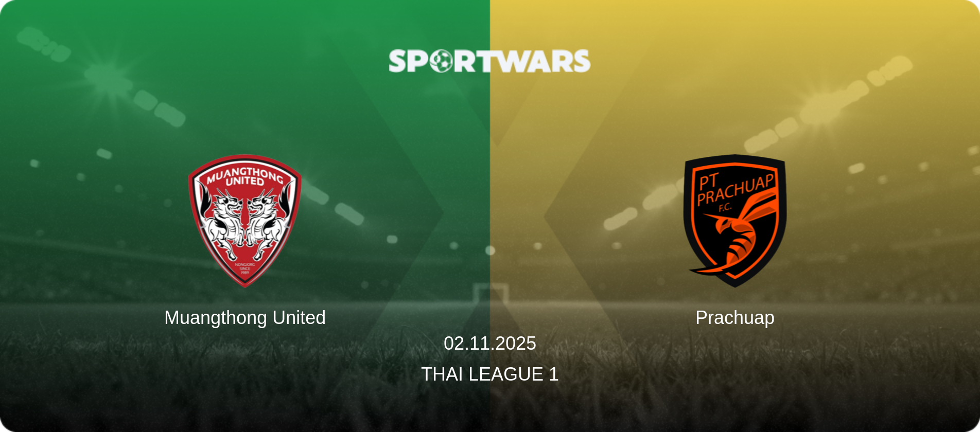 Muangthong United — Prachuap, 02.11.2025 — Thai League 1 (match preview)