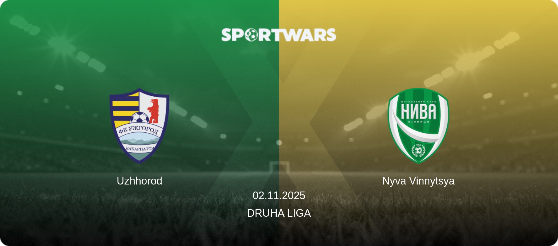 Uzhhorod — Nyva Vinnytsya, 02.11.2025 — Druha Liga (match preview)