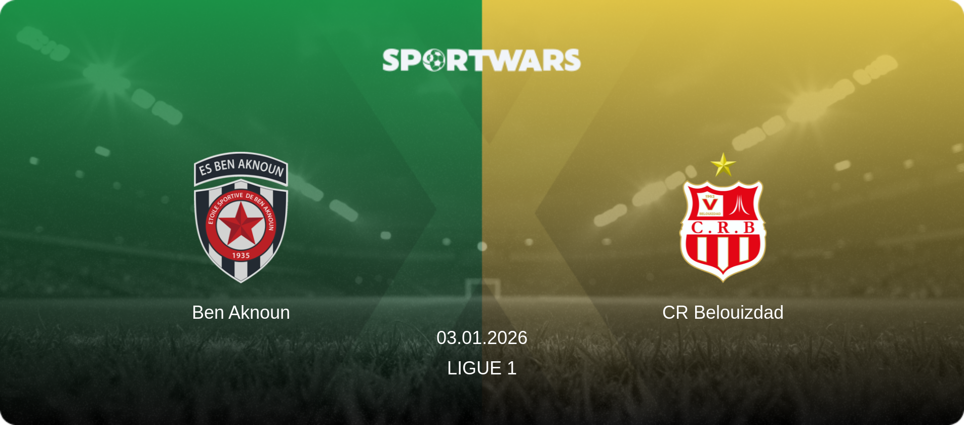 Ben Aknoun — CR Belouizdad, 03.01.2026 — Ligue 1 (match preview)