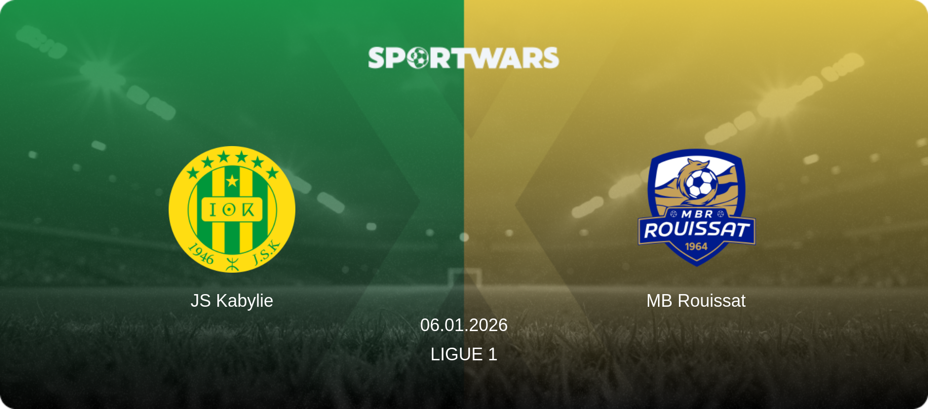 JS Kabylie — MB Rouissat, 06.01.2026 — Ligue 1 (match preview)