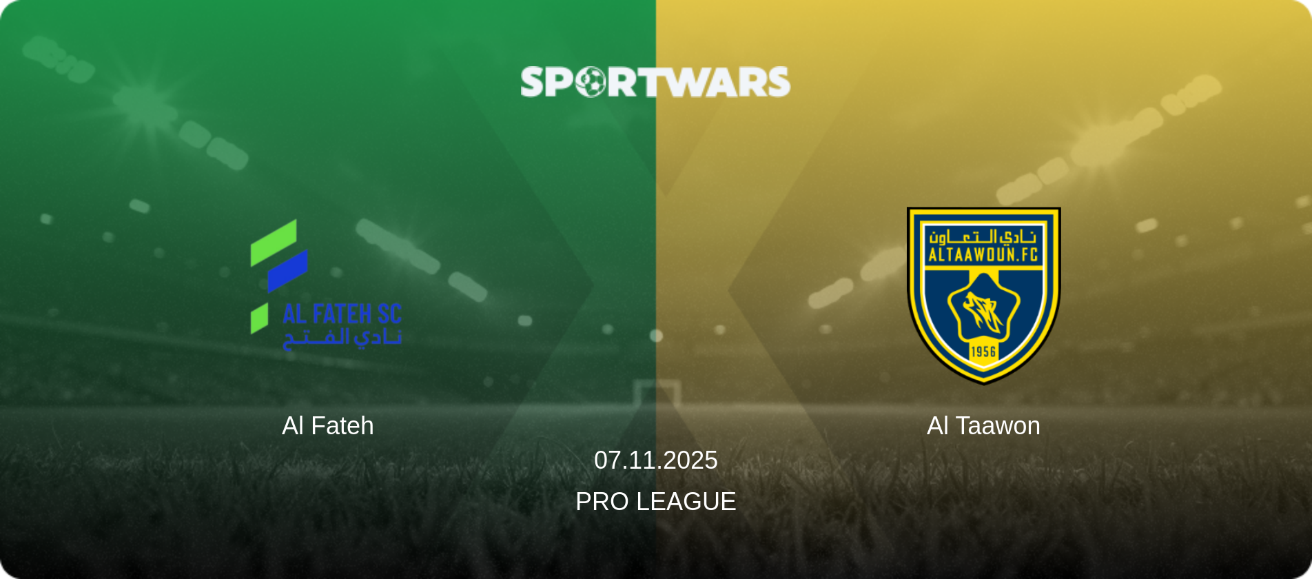 Al Fateh — Al Taawon, 07.11.2025 — Pro League (match preview)