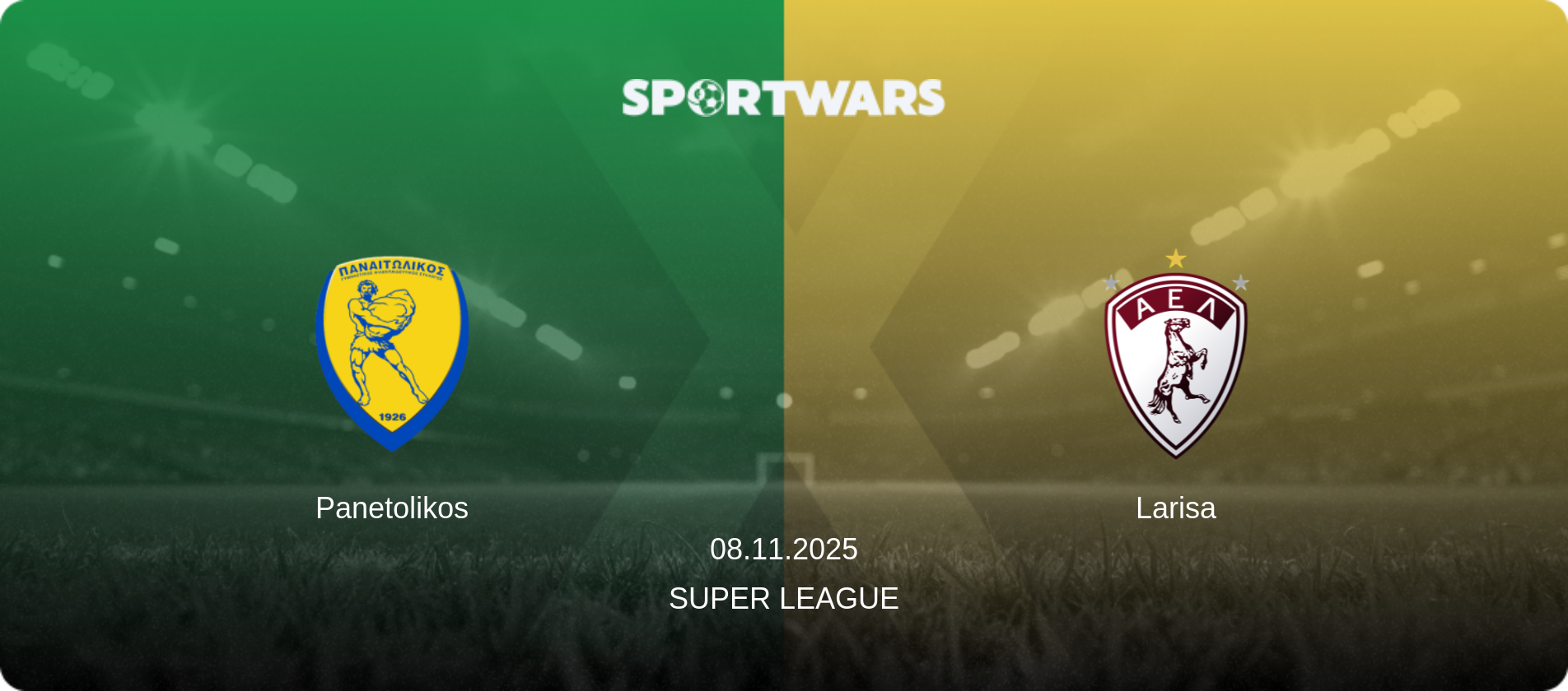 Panetolikos — Larisa, 08.11.2025 — Super League (match preview)