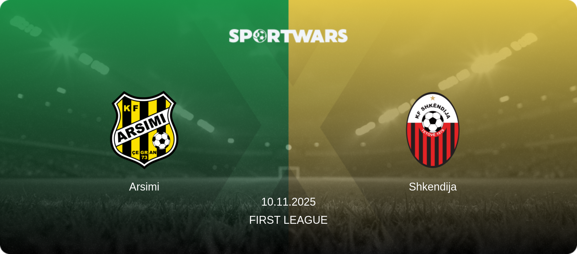 Arsimi — Shkendija, 10.11.2025 — First League (match preview)