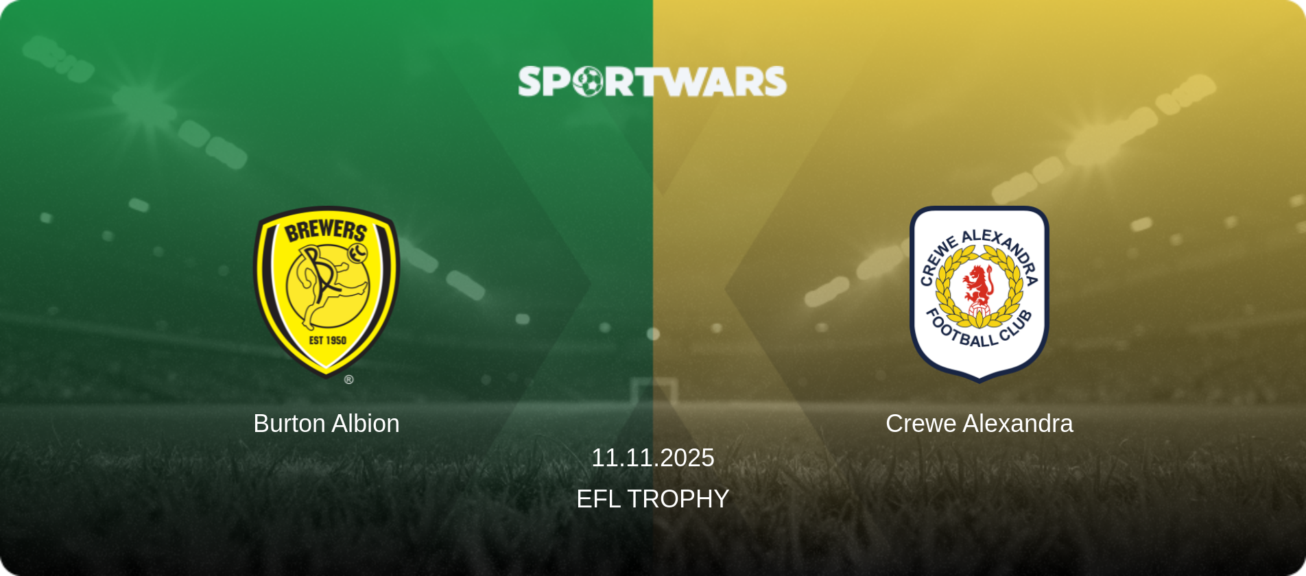 Burton Albion — Crewe Alexandra, 11.11.2025 — EFL Trophy (match preview)