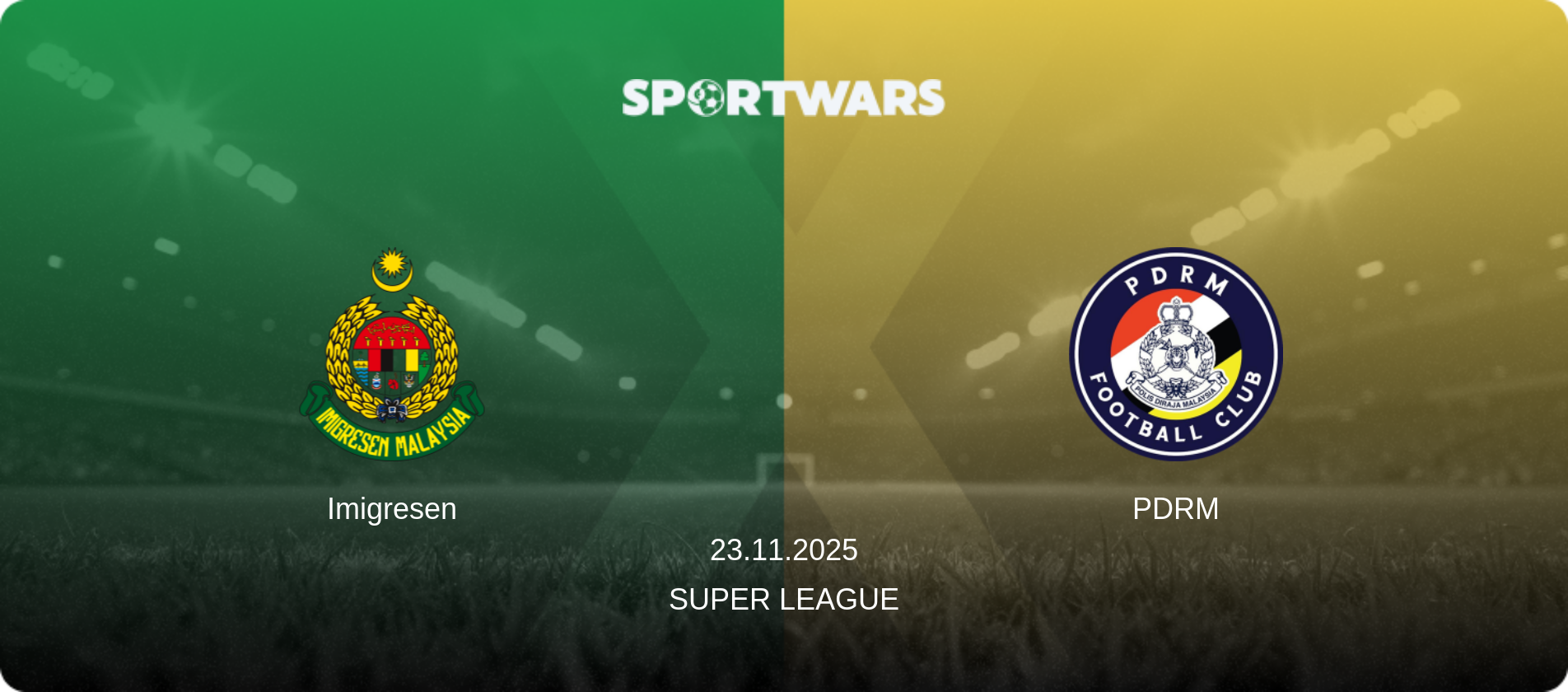 Imigresen — PDRM, 23.11.2025 — Super League (match preview)