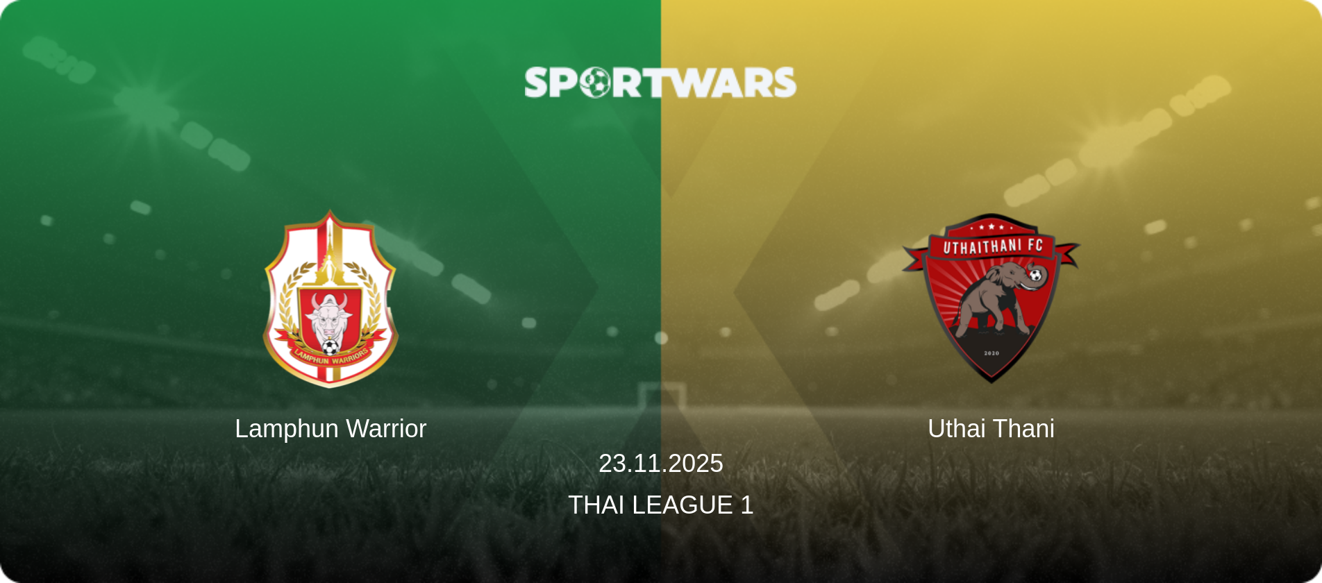 Lamphun Warrior — Uthai Thani, 23.11.2025 — Thai League 1 (match preview)