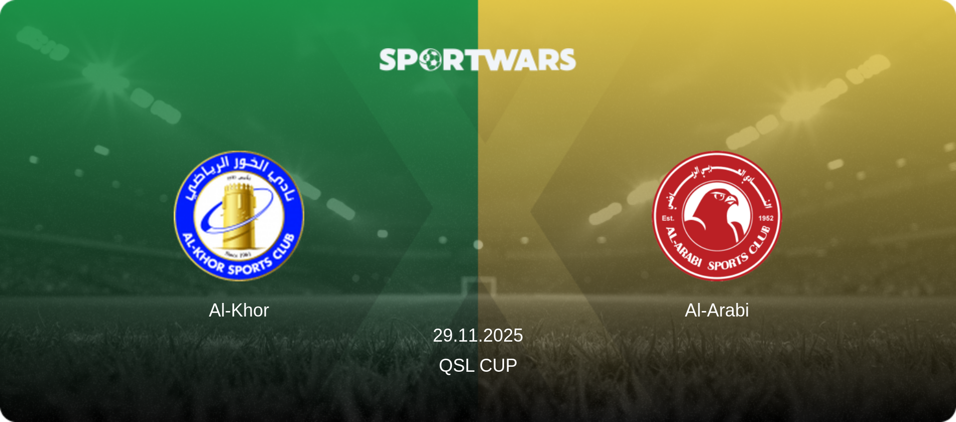 Al-Khor — Al-Arabi, 29.11.2025 — QSL Cup (match preview)