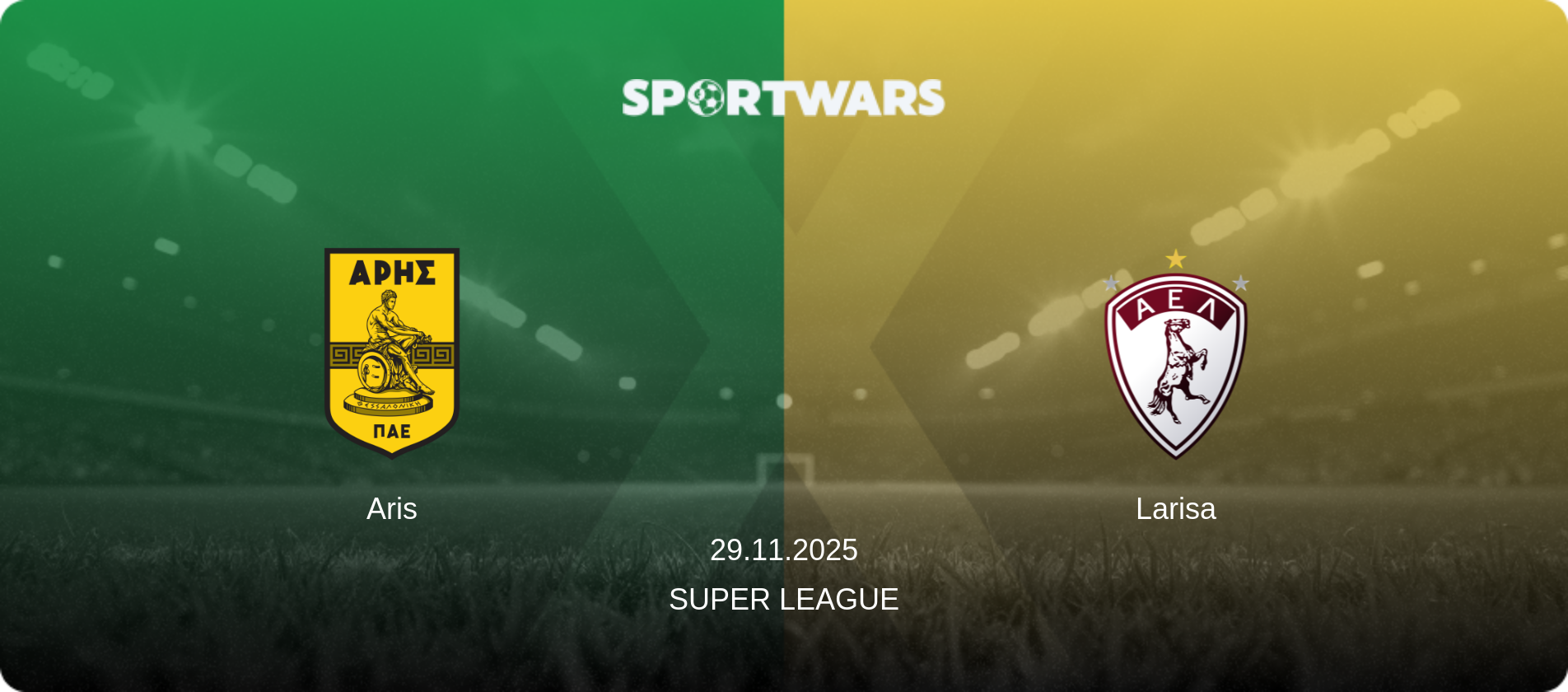 Aris — Larisa, 29.11.2025 — Super League (match preview)