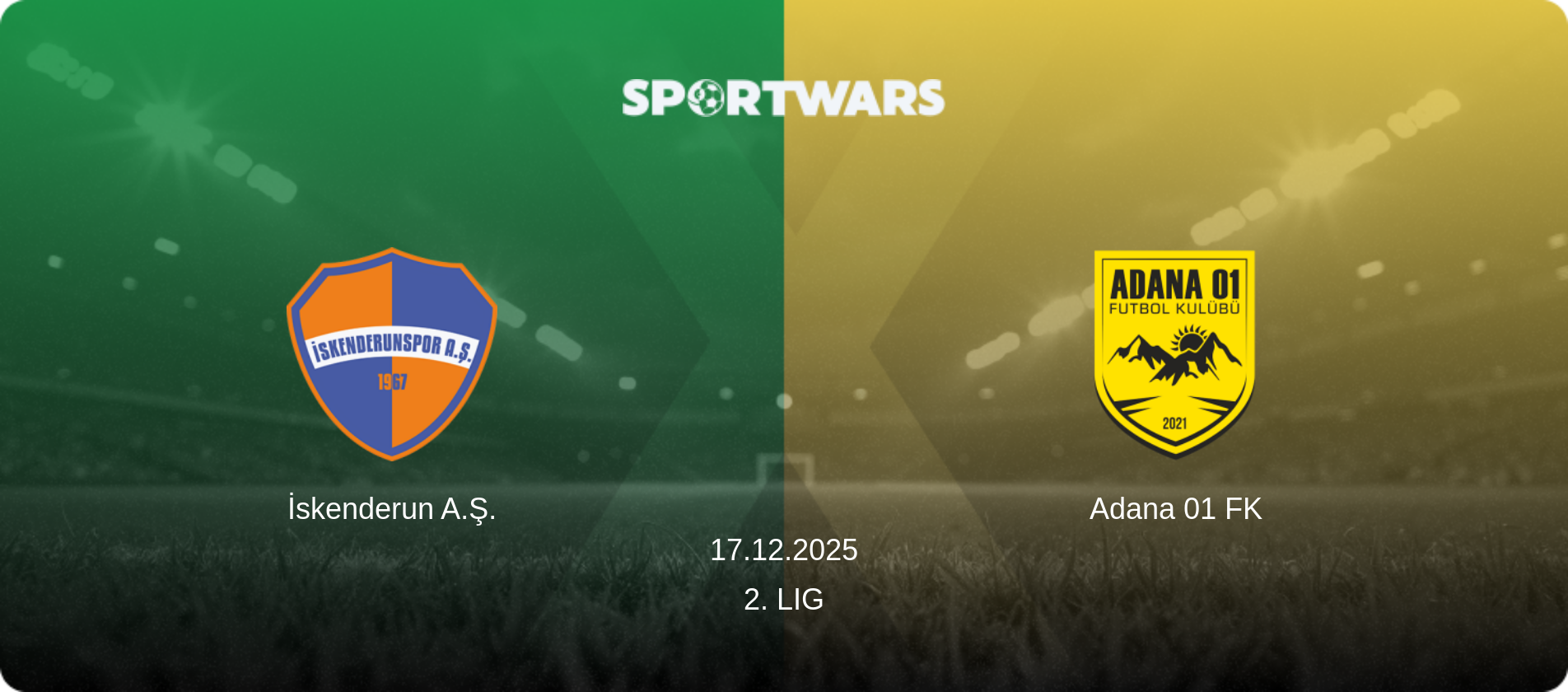 İskenderun A.Ş. — Adana 01 FK, 17.12.2025 — 2. Lig (match preview)