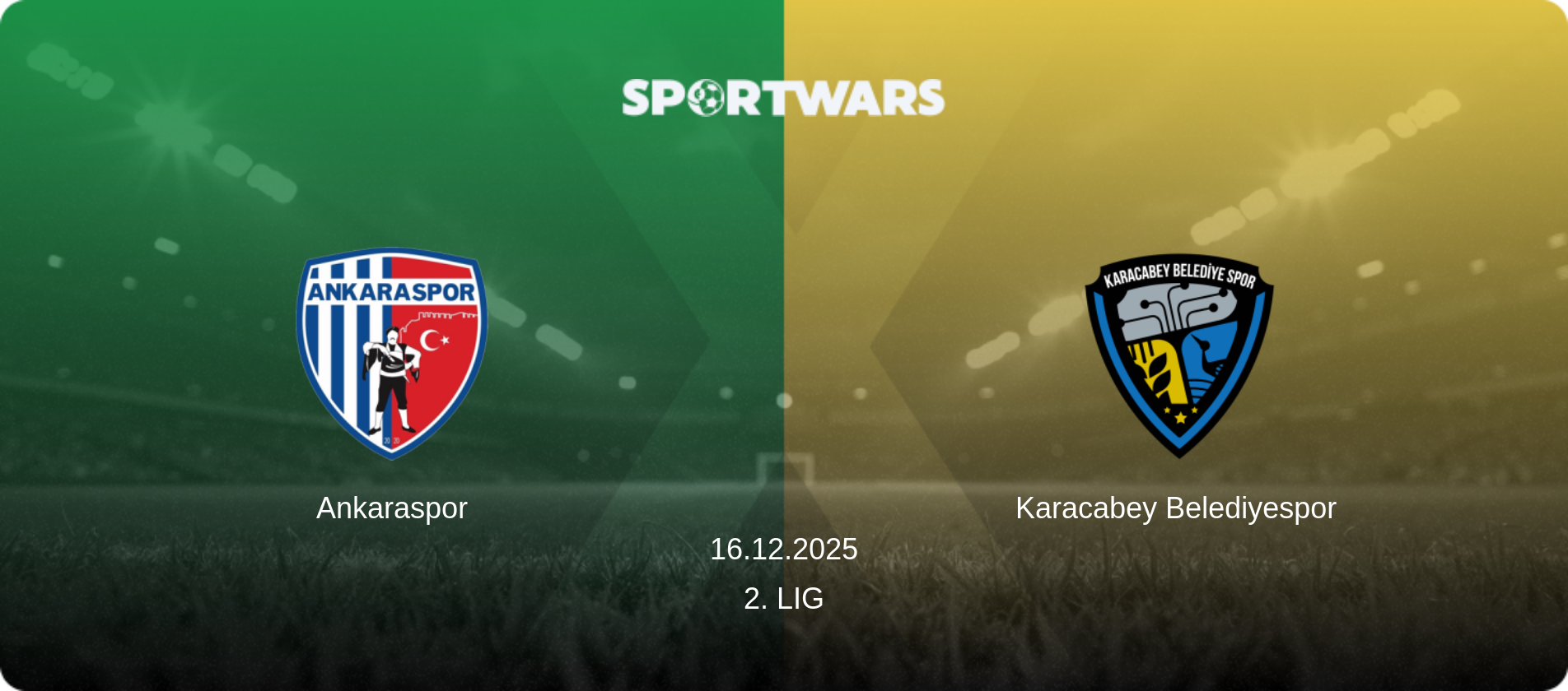 Ankaraspor — Karacabey Belediyespor, 16.12.2025 — 2. Lig (match preview)