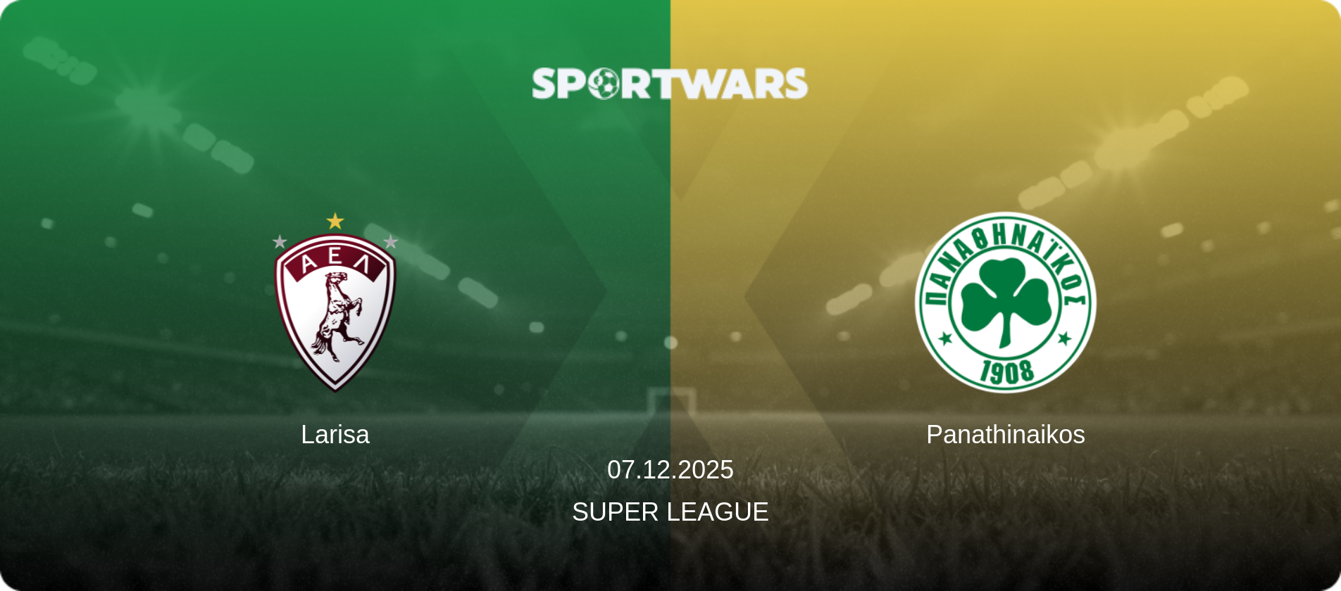 Larisa — Panathinaikos, 07.12.2025 — Super League (match preview)