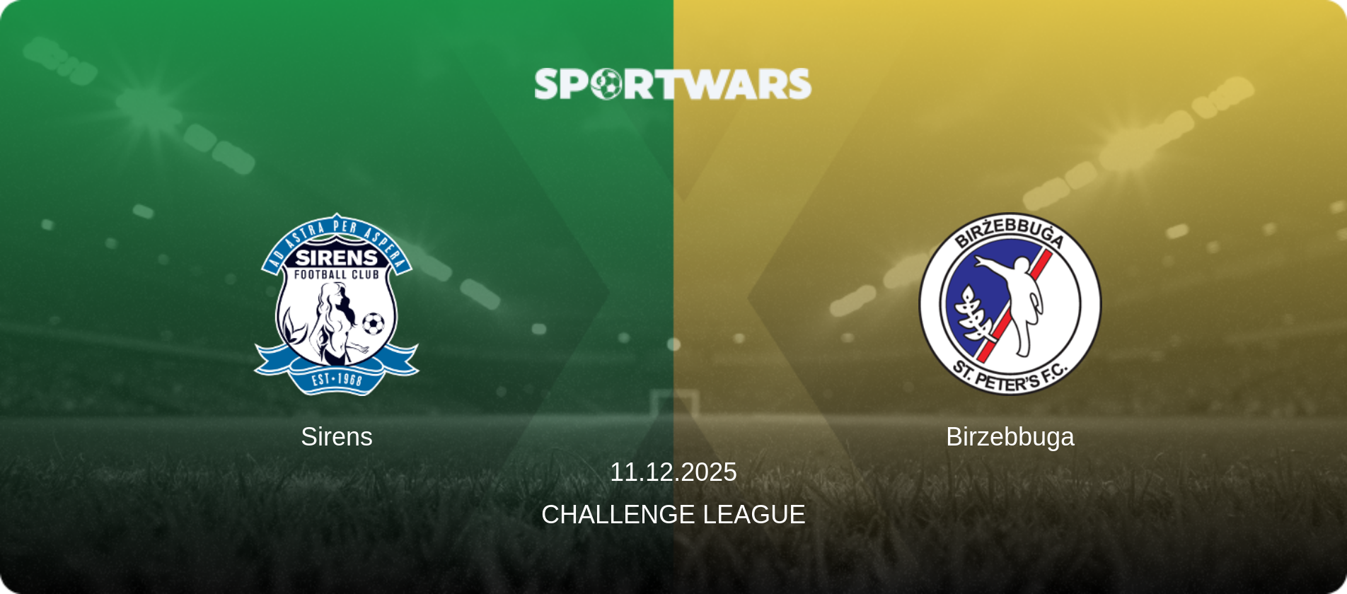 Sirens — Birzebbuga, 11.12.2025 — Challenge League (match preview)