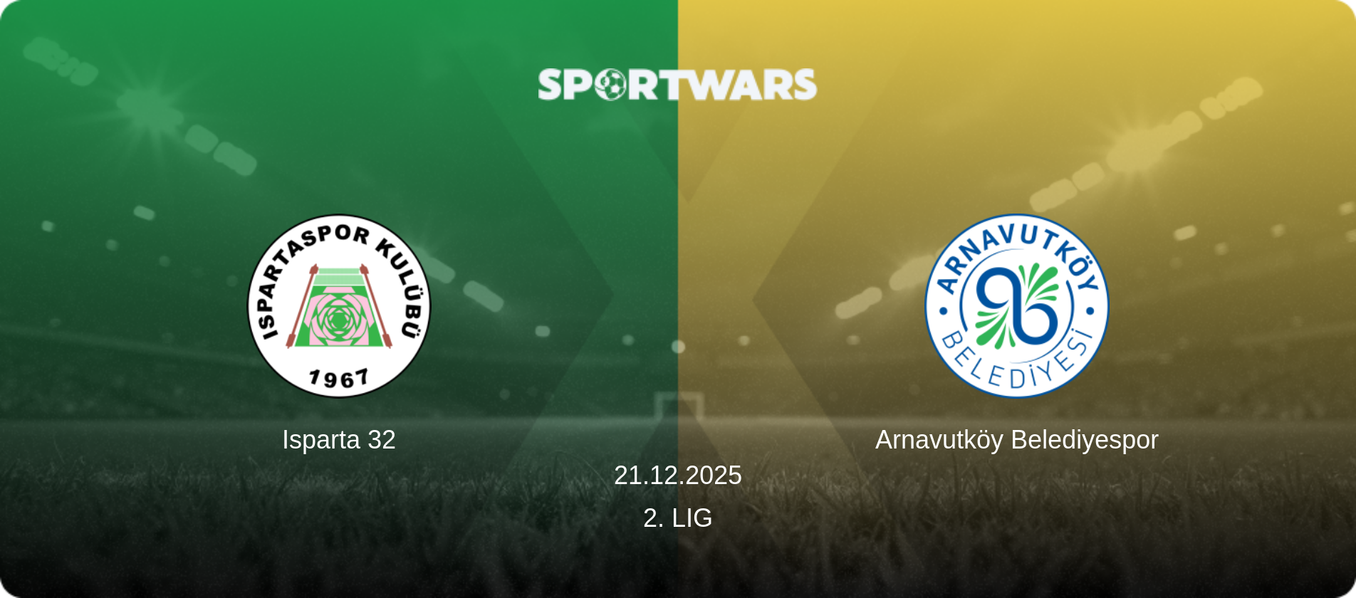 Isparta 32 — Arnavutköy Belediyespor, 21.12.2025 — 2. Lig (match preview)