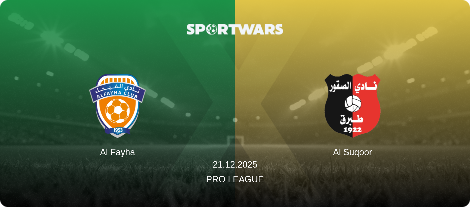 Al Fayha — Al Suqoor, 21.12.2025 — Pro League (match preview)