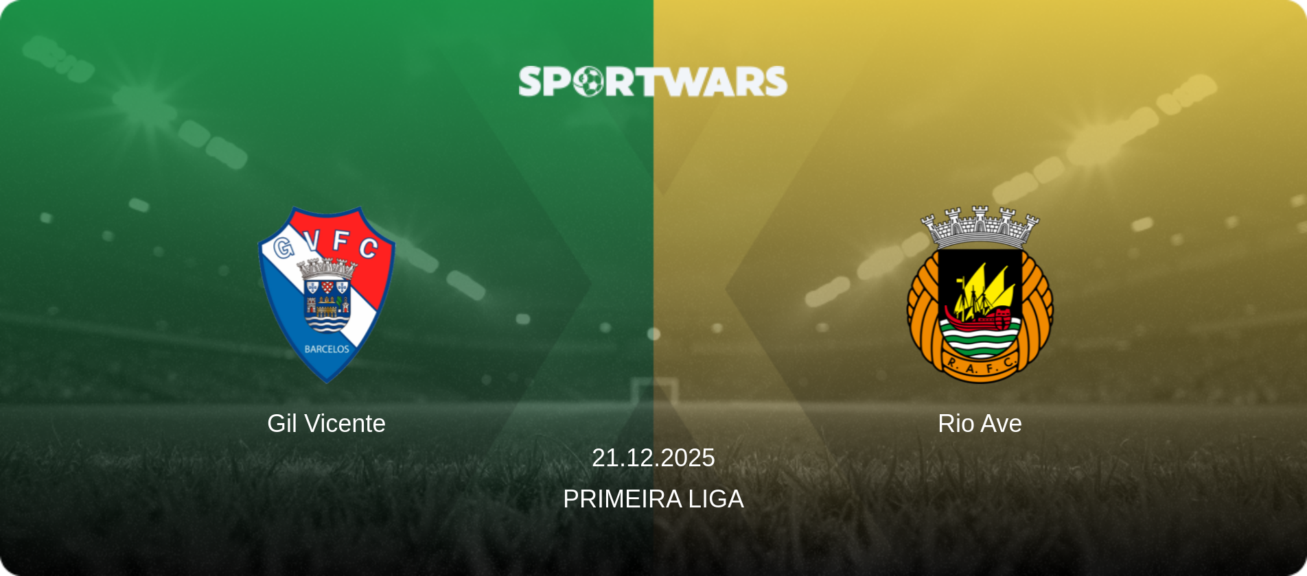Gil Vicente — Rio Ave, 21.12.2025 — Primeira Liga (match preview)