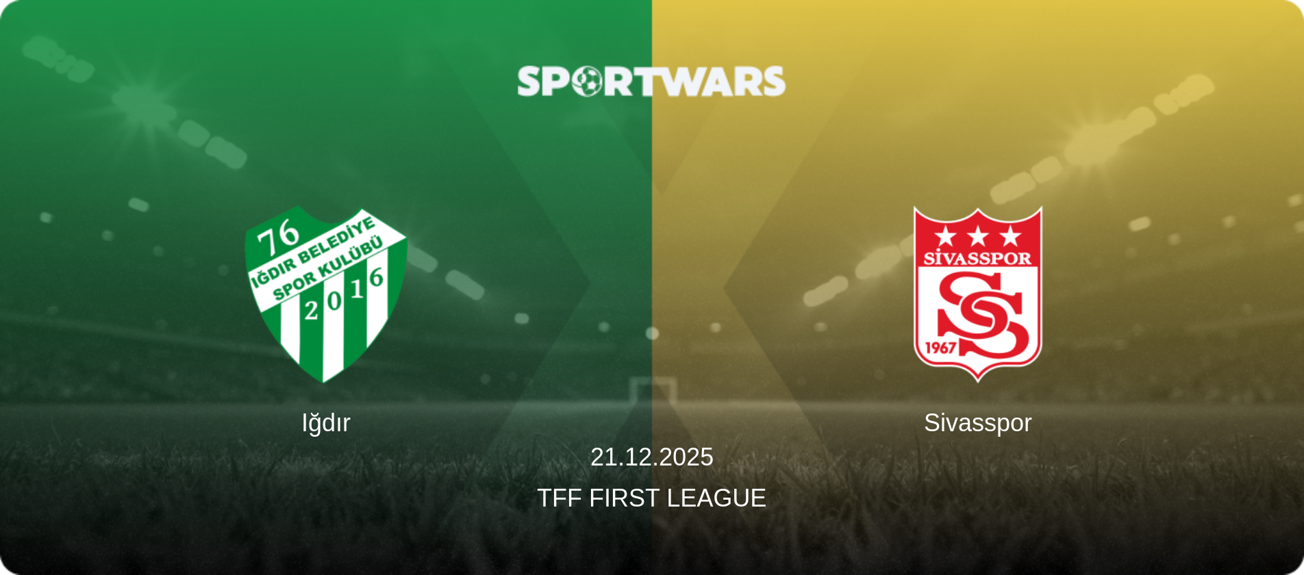 Iğdır — Sivasspor, 21.12.2025 — TFF First League (match preview)