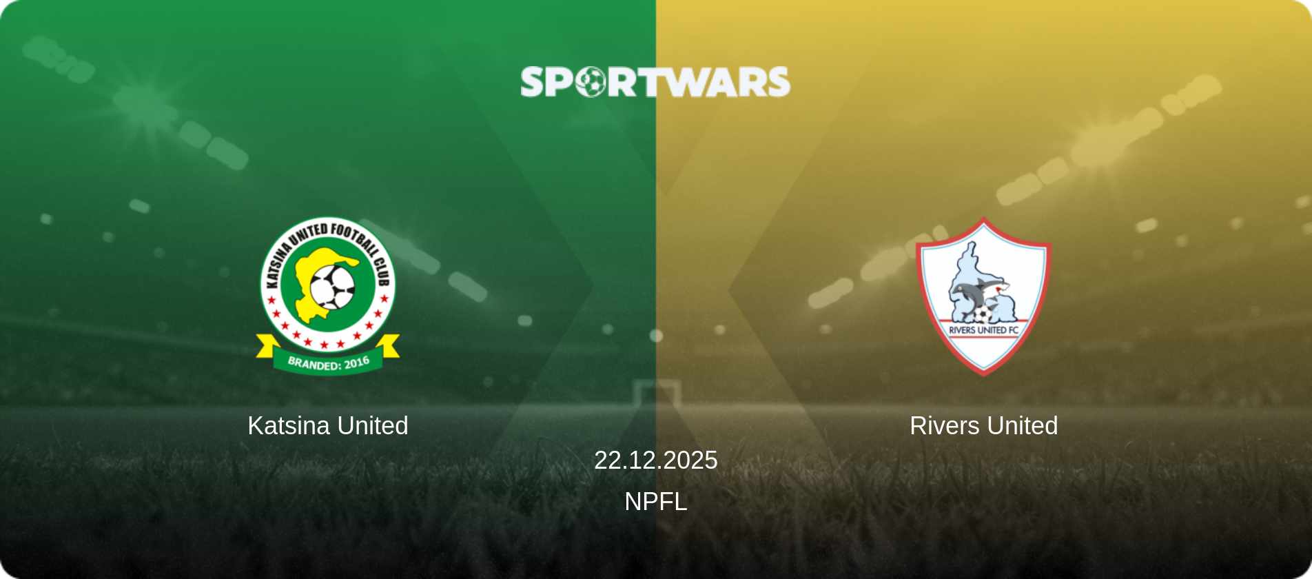 Katsina United — Rivers United, 22.12.2025 — NPFL (match preview)