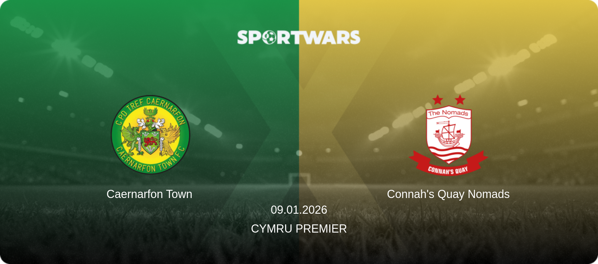 Caernarfon Town — Connah's Quay Nomads, 09.01.2026 — Cymru Premier (match preview)
