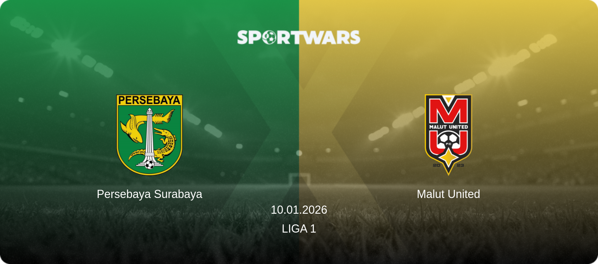 Persebaya Surabaya — Malut United, 10.01.2026 — Liga 1 (match preview)
