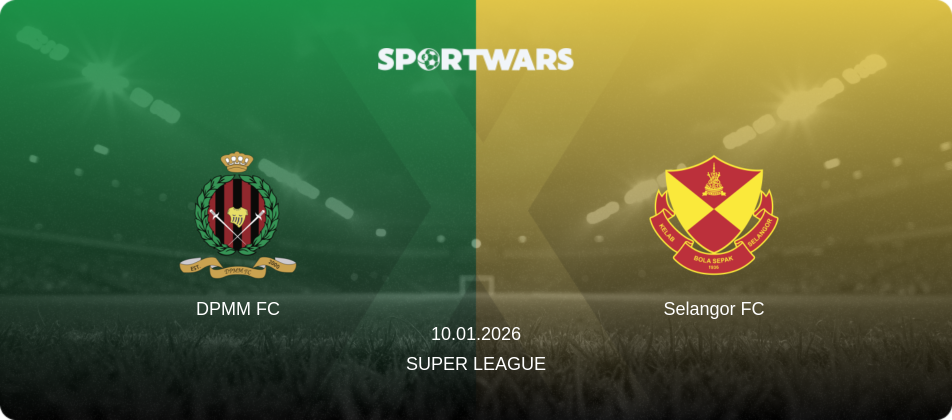 DPMM FC — Selangor FC, 10.01.2026 — Super League (match preview)