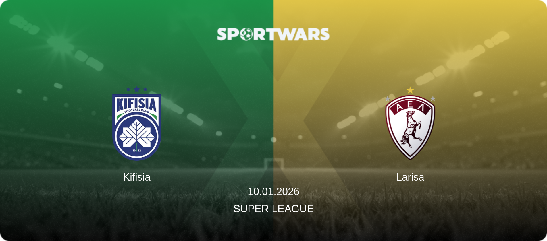 Kifisia — Larisa, 10.01.2026 — Super League (match preview)