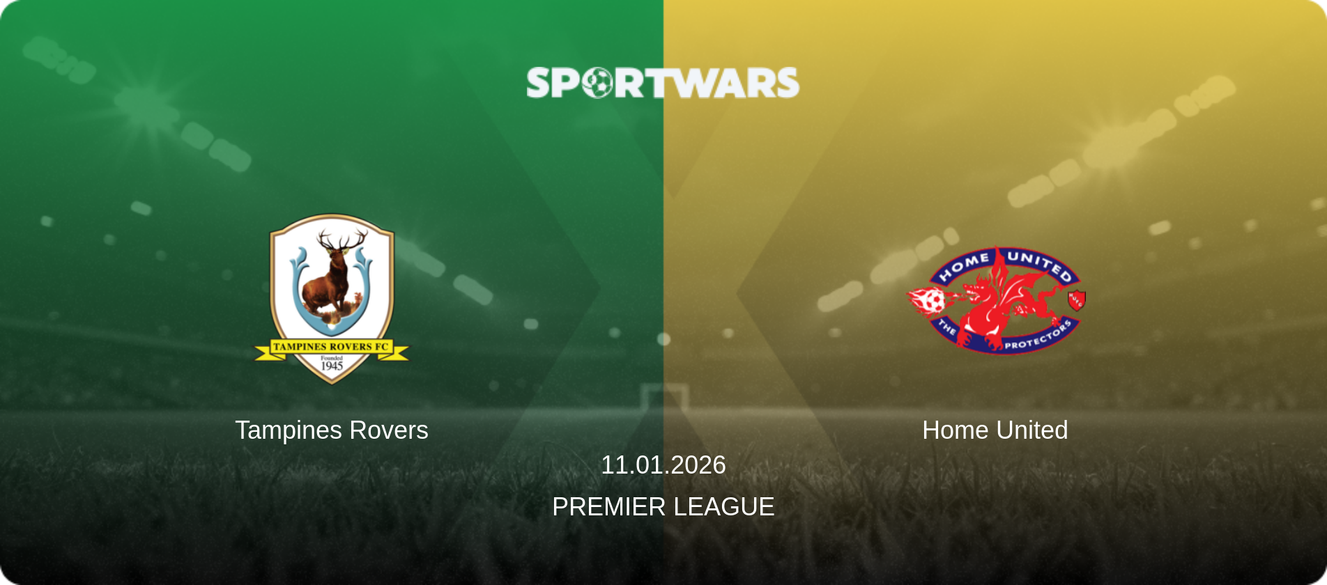 Tampines Rovers — Home United, 11.01.2026 — Premier League (match preview)