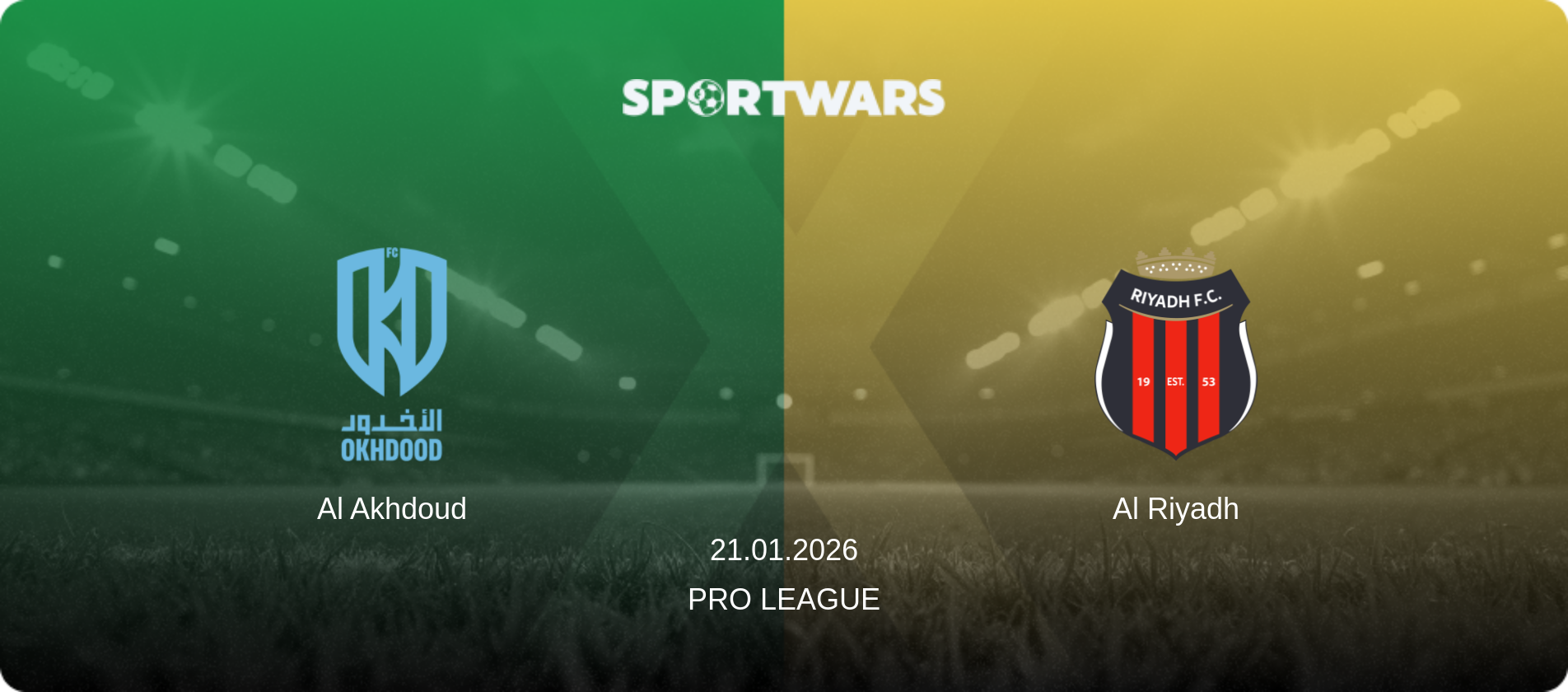 Al Akhdoud — Al Riyadh, 21.01.2026 — Pro League (match preview)