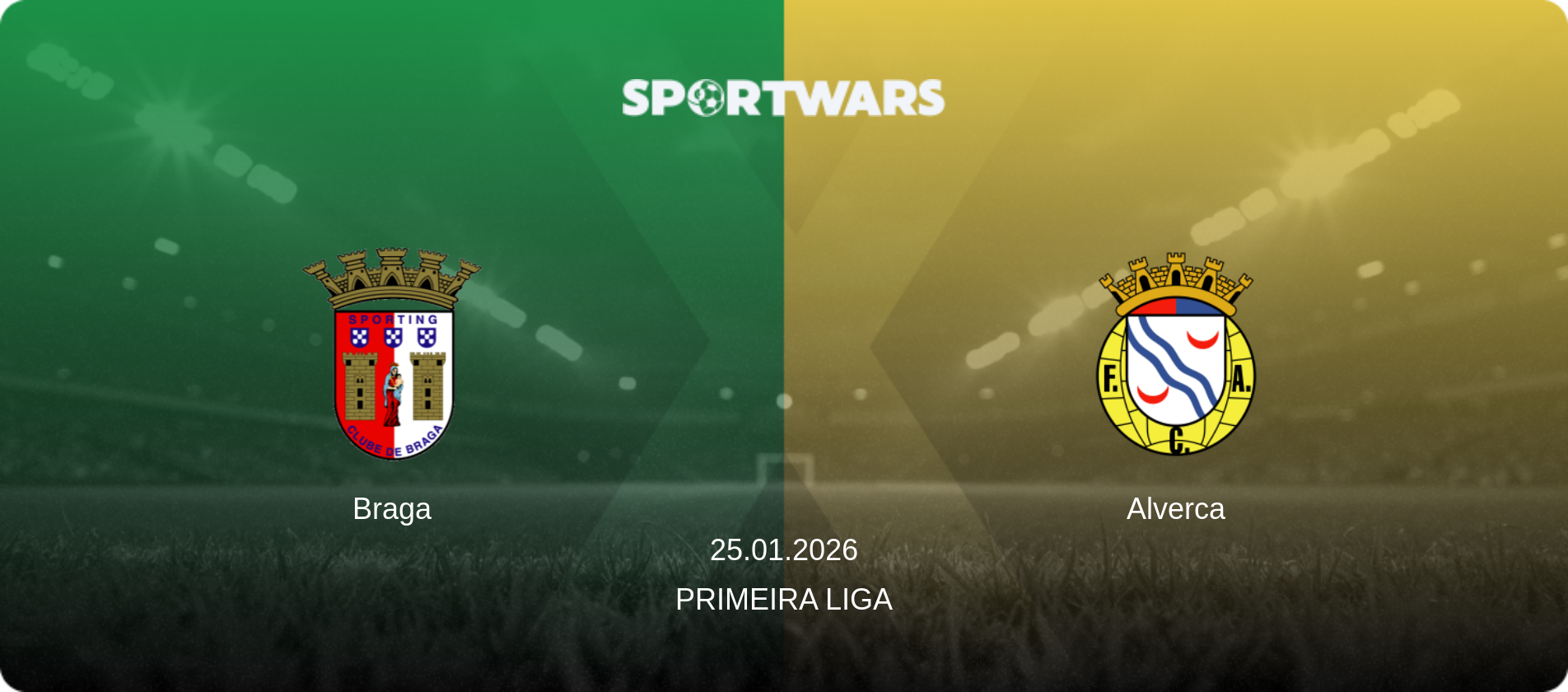 Braga — Alverca, 25.01.2026 — Primeira Liga (match preview)